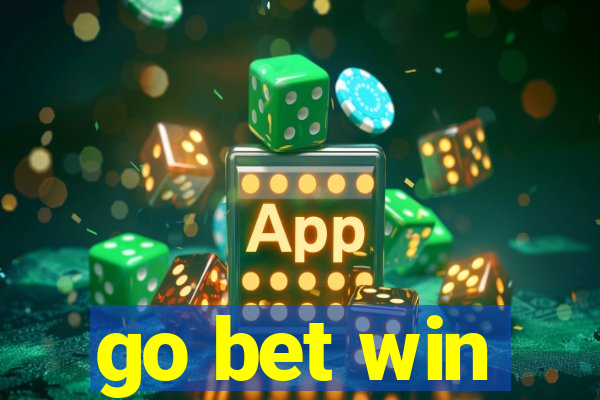 go bet win