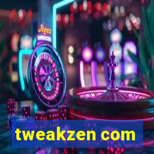 tweakzen com