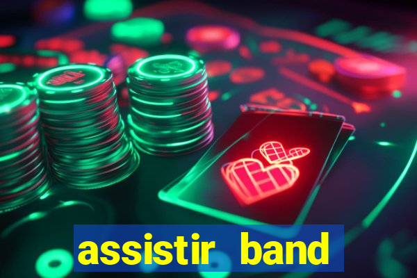 assistir band sports ao vivo gratis