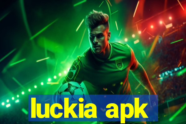 luckia apk