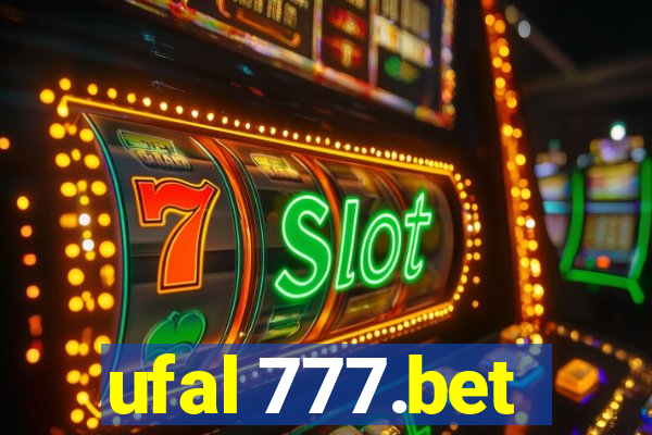 ufal 777.bet