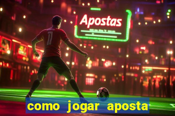 como jogar aposta gratis no betano