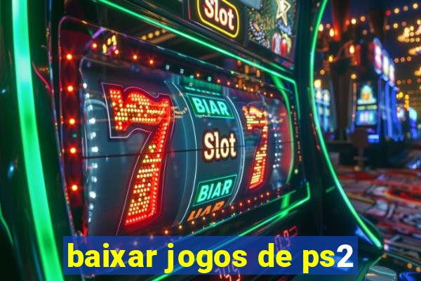 baixar jogos de ps2