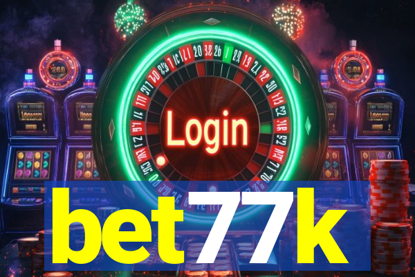 bet77k