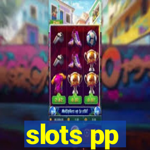 slots pp