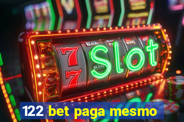 122 bet paga mesmo