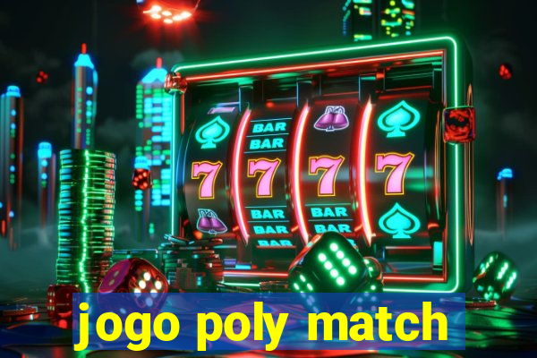 jogo poly match