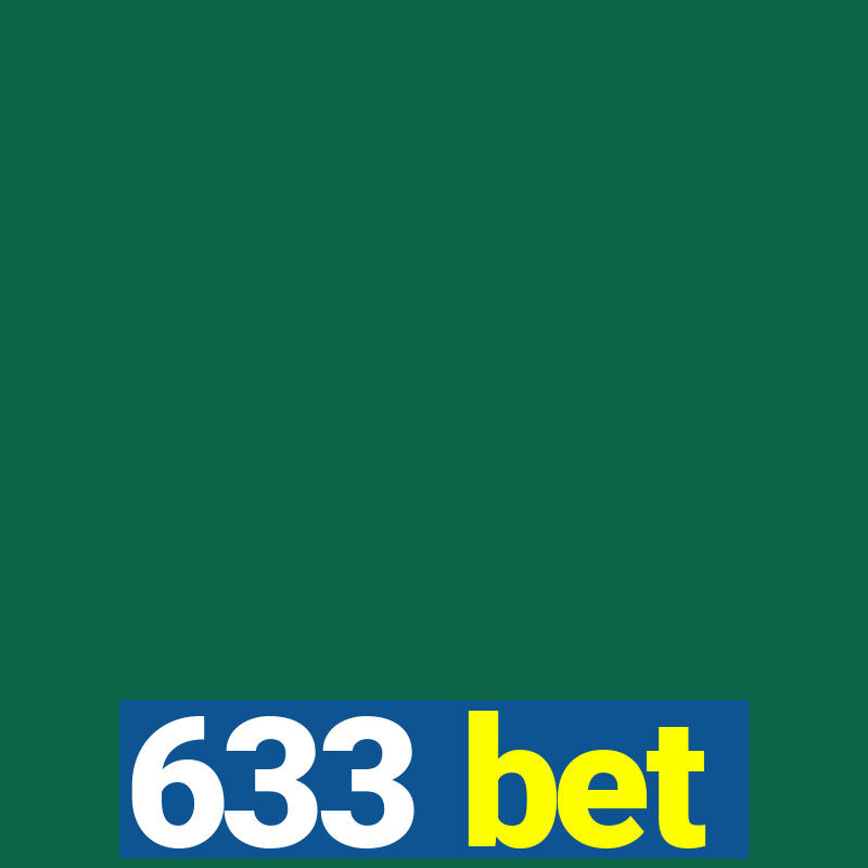 633 bet