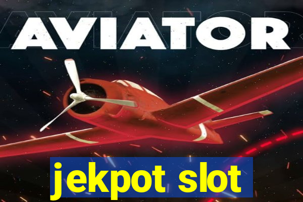 jekpot slot