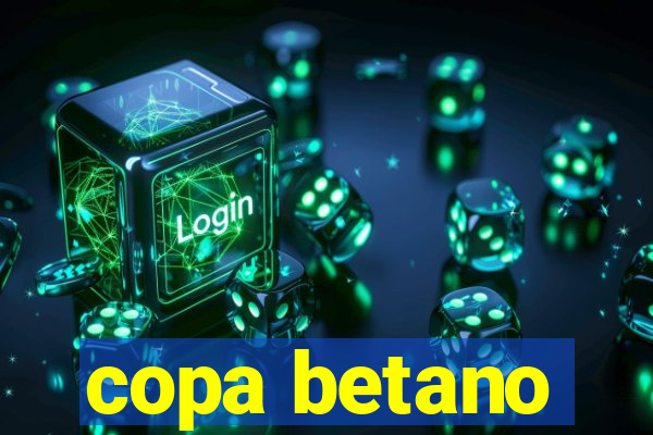 copa betano