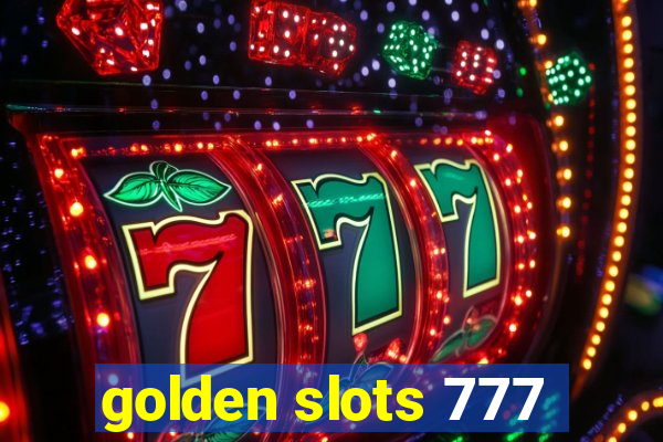 golden slots 777