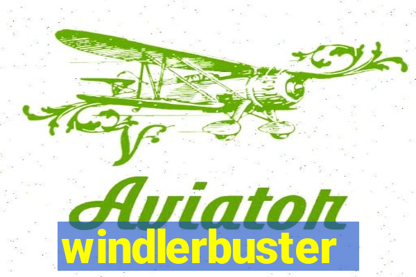 windlerbuster