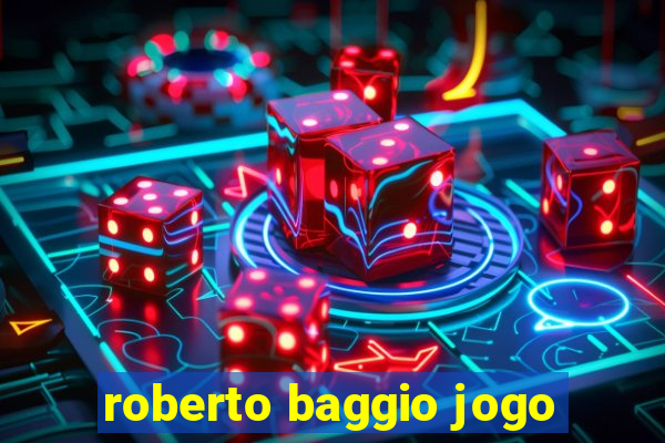 roberto baggio jogo