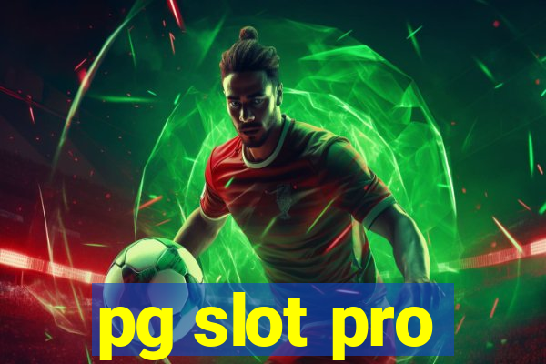 pg slot pro