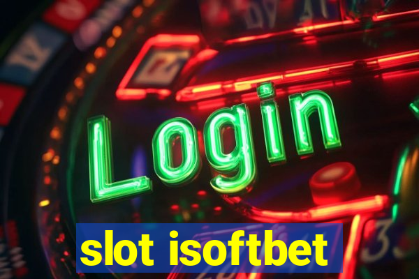 slot isoftbet