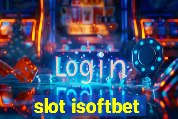 slot isoftbet