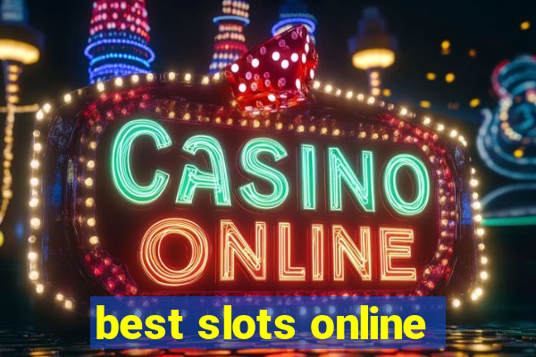 best slots online