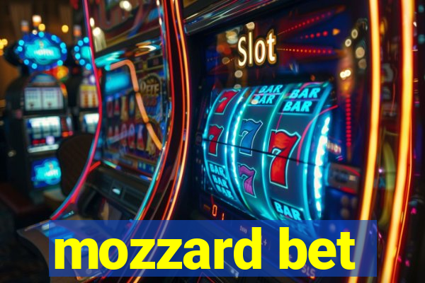 mozzard bet