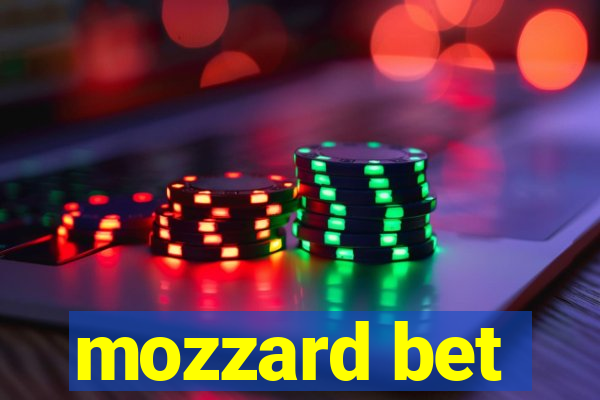 mozzard bet