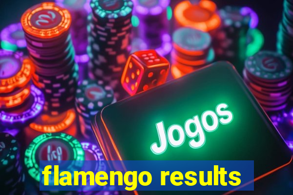 flamengo results