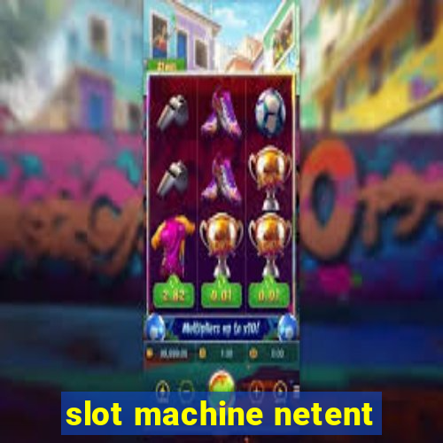 slot machine netent