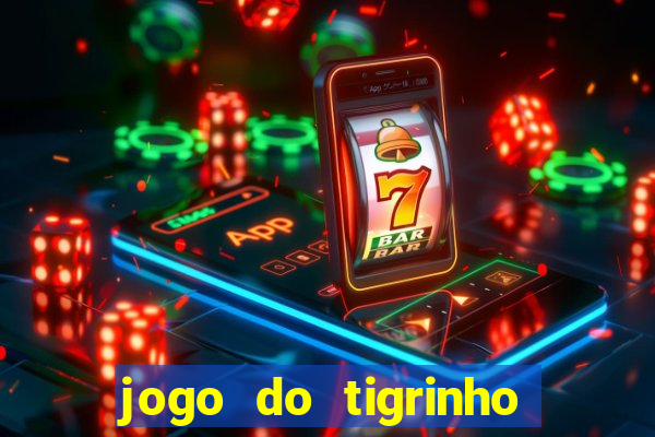 jogo do tigrinho pagando muito