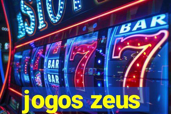 jogos zeus