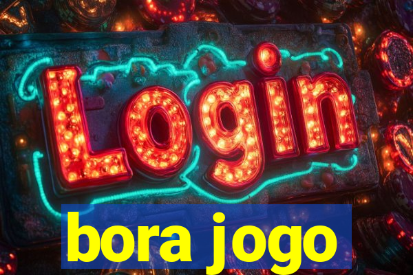 bora jogo