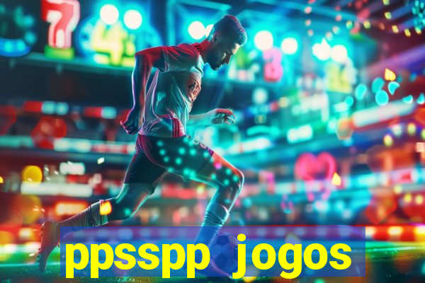 ppsspp jogos download mediafıre