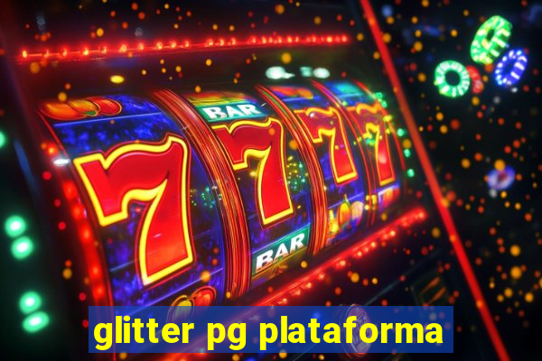 glitter pg plataforma