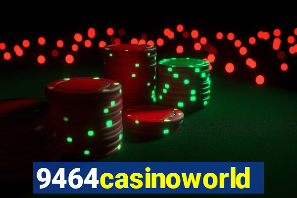 9464casinoworld