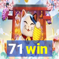 71 win