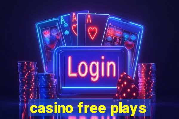 casino free plays