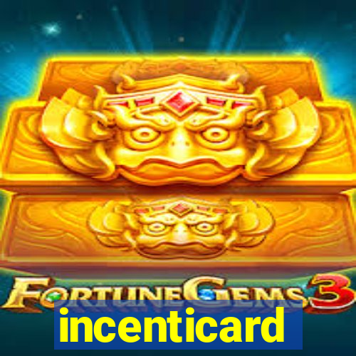 incenticard