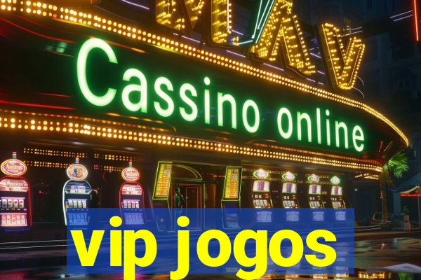 vip jogos