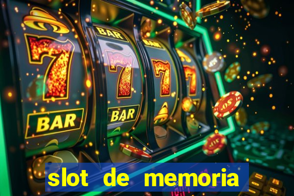 slot de memoria ram 8gb