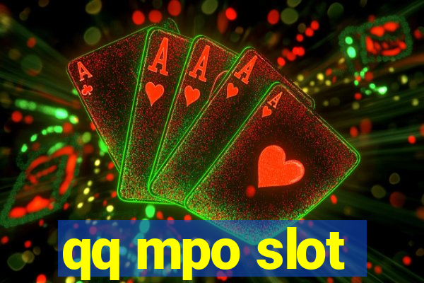 qq mpo slot