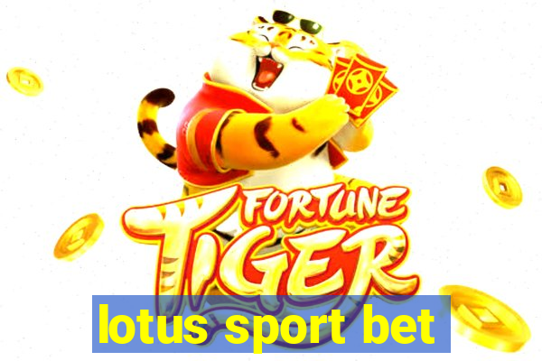 lotus sport bet