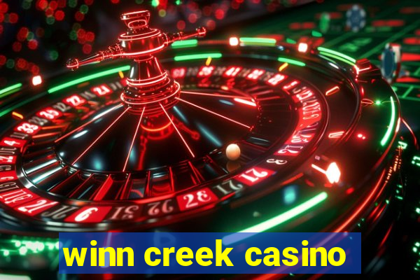 winn creek casino