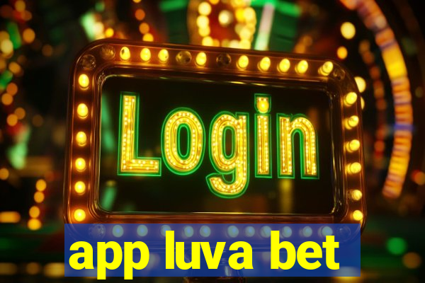 app luva bet