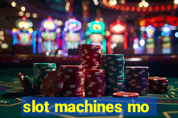 slot machines mo