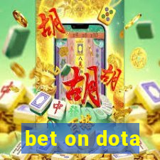 bet on dota