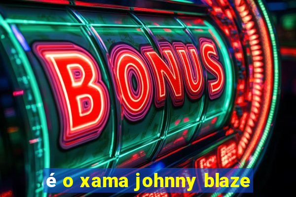 é o xama johnny blaze