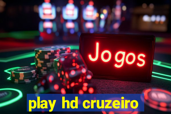 play hd cruzeiro