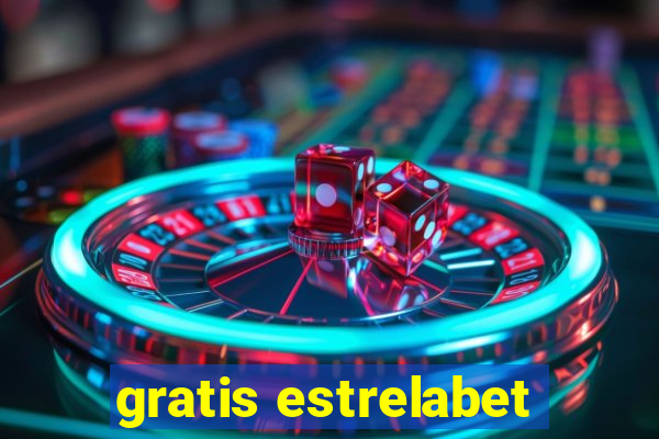 gratis estrelabet