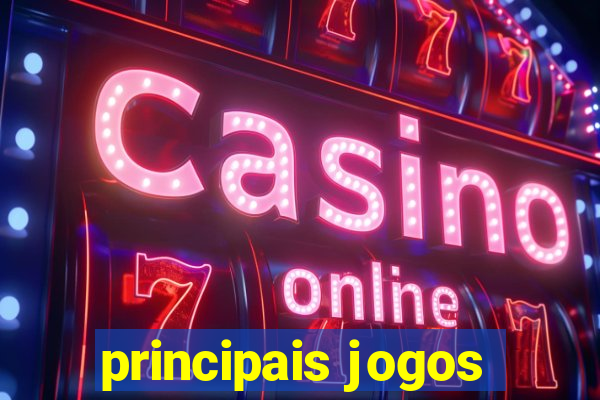 principais jogos