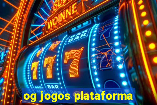 og jogos plataforma