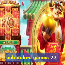 unblocked games 77