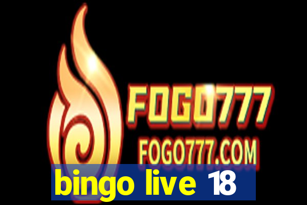 bingo live 18