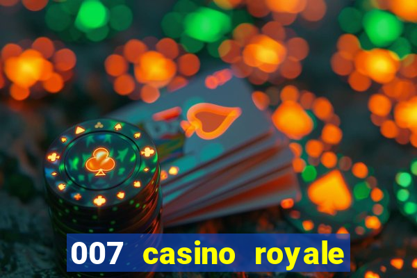 007 casino royale dublado online 720